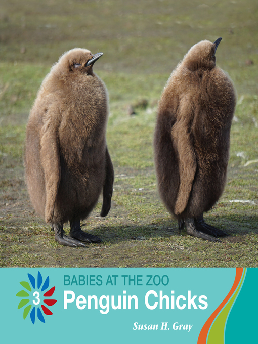 Title details for Penguin Chicks by Susan H. Gray - Wait list